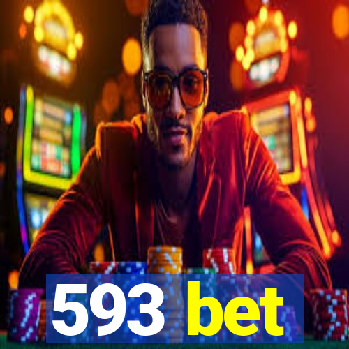 593 bet